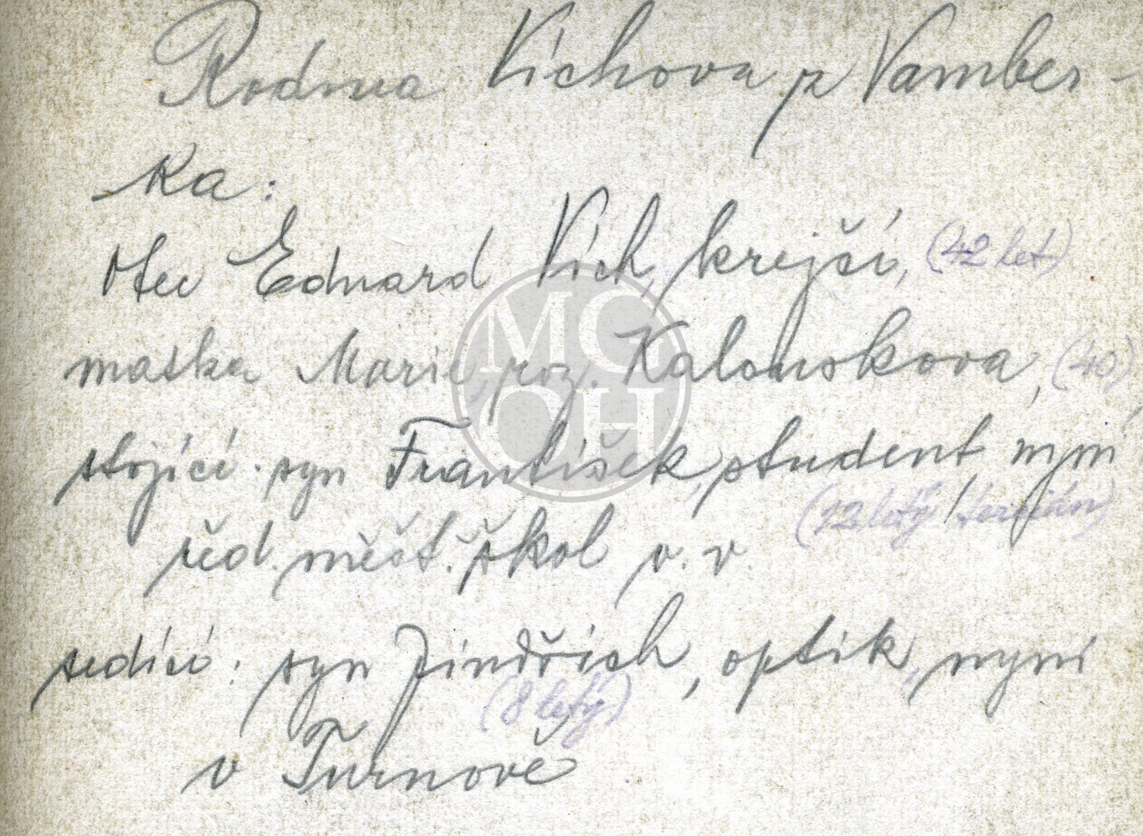 Fotografie - Rodina Víchova (rodiče se dvěma dětmi):
Eduard Vích, krejčí, s manželkou Marií a syny Františkem a Jindřichem